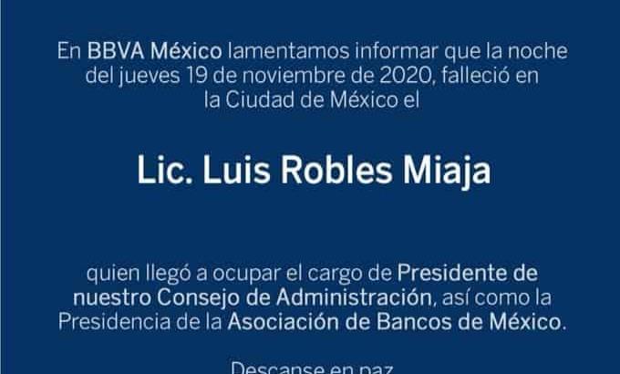Fallece expresidente de la Asociación de Bancos de México Luis Robles Miaja Fallece expresidente de la Asociación de Bancos de México Luis Robles Miaja